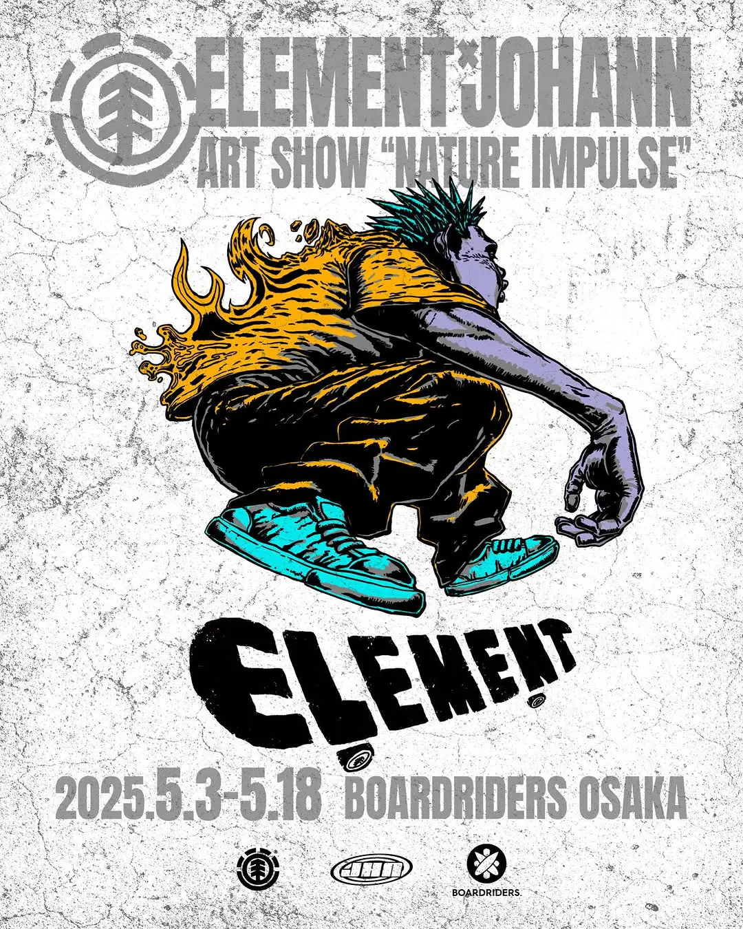 ELEMENT×JOHANN ART SHOW “NATURE IMPULSE” at BOARDRIDERS